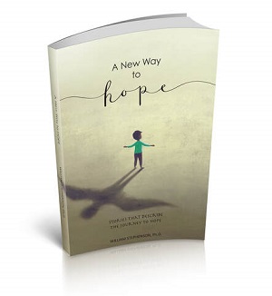 Member of the Week: William Stephenson, PhD., author of A New Way To Hope: Stories That Describe The Journey To Hope