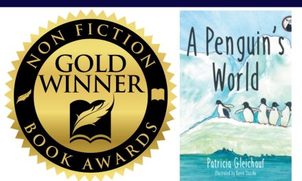 Book Award Winner: A Penguin’s World by Patricia Gleichauf