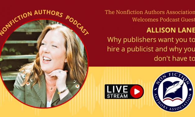 Podcast Interview: Allison Lane 05/11/2022 – Why Publishers Want You to Hire a Publicist and Why You Don’t Have to