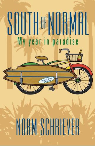 Book Award Winner: South of Normal: My Year in Paradise