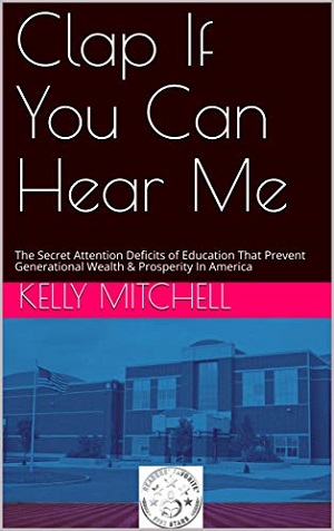 Author Interview: Kelly Mitchell, Author of Clap If You Can Hear Me
