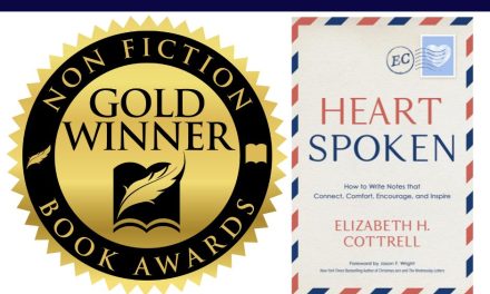 Book Award Winner: HEARTSPOKEN: How to Write Notes that Connect, Comfort, Encourage, and Inspire by Elizabeth H. Cottrell