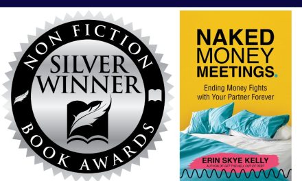 Book Award Winner: Naked Money Meetings: Ending Money Fights with Your Partner Forever by Erin Skye Kelly