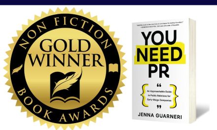 Book Award Winner: You Need PR: An Approachable Guide to Public Relations for Early-Stage Companies by Jenna Guarneri